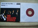 ROLLING STONES I Wanna Be Your Man Money