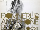 AUDIOPHILE - ANTIPHONE BLUES - DOMNERUS - PROPRIUS LP