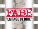 LA RAGE DE DIRE - FABE (33 TOURS)