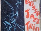 BOSSA JAZZ TRIO 1965 Bossa Jazz MONO LP BRAZIL HEAR