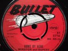 WINSTON & RUPERT ComeBy Here b/w Somebody BULLET 7