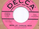 Rockabilly: BAKER KNIGHT-Bring My Cadillac Back DECCA