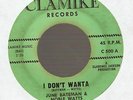 JUNE BATEMAN & NOBLE WATTS I Don't Wanta 45 CLAMIKE