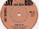RAY MERRELL-TEARS OF JOY-JAY BOY-*RARE ORIGINAL*-MINT-