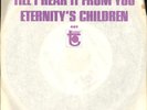 ETERNITY'S CHILDREN 1967 unplayed Sunshine DJ 45 HEAR