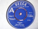 EX UK DECCA DEMO 45 - THE UNTAMED - SO LONG