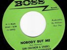 R&B 45 SAM CHATMON & SPARKS Nobody But Me on Boss