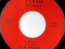 rare Latin Soul 45 L.B. WILSON don't VIVID Listen