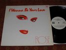 ROSE I wanna be your love 12