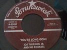 JOE THERRIEN You're Long Gone BRUNSWICK Rare ROCKABILLY