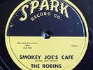 THE ROBINS  SMOKEY JOES CAFE   SPARK 78