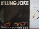 KILLING JOKE MONEY IS NOT OUR GOD TEST PRESS AG 054-6
