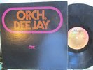 ? ORCHESTRA DEE JAY 