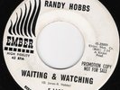 RANDY HOBBS Waiting & Watching EMBER Northern Soul
