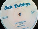 DIXIE PEACH - PURE WORRIES - JAH TUBBYS - 12
