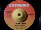 Modern Soul 45 TYRONE DAVIS Just My Luck Columbia HEAR
