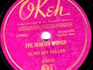  BLIND BOY FULLER 78 EVIL HEARTED WOMAN  E/E+