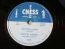 Chuck Berry Chess 78 Maybellene 1955