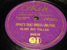 Blues-Blind Boy Fuller-Smells Like Fish/Yas-Okeh 04519