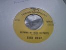 BOB RELF - BLOWING MY MIND TO PIECES - NORTHERN SOUL 45