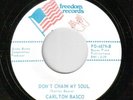 Carlton Basco - Don't Chain My Soul - RARE - Original