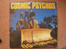 COSMIC PSYCHOS- Go the Hack LP  Oz punk