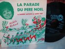 MICHELE RICHARD -LA PARADE DU PERE NOEL 45 RPM PICT NM