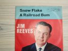 7 ' JIM REEVES ''SNOW FLAKE/A RAILROAD BUM GERMANY