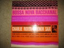 CHARLIE ROUSE-BLUE NOTE 4119-BOSSA NOVA BACCHANAL NM