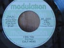 The Cure / Cult Hero - I Dig You Rare 45 CDN press NM-
