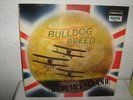 BULLDOG BREED - Made In .LP Pre-T2 ex-Gun RAR Psychprog
