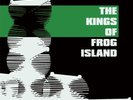 The Kings Of Frog Island Limited Edition LP