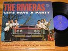 1964 Garage LP - THE RIVIERAS  Let's Have A Party - USA