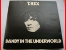 Marc Bolan T.Rex  * Dandy In the Underworld *  UK 1977