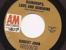 N/SOUL -  ROBERT JOHN - Raindrops, Love And Sunshine