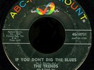 Northern Soul 45 TRENDS If You Dont Dig The Blues