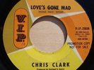 northern soul 45 Chris Clark-Love's Gone Bad - MISPRINT