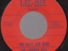 Liberty Bell Nazz Are Blue Texas Garage 45 Cee-Bee HEAR