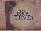 THE ONLY TRUTH     MORLY GREY  mit Poster