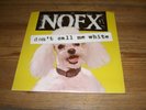 NOFX - Don't Call Me White 7