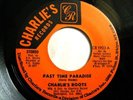* CHARLIES ROOTS Past Time Paradise ISLAND FUNK 45 ?