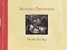 DIVERSE 2-LPs: Richard Thompson-The Old Kit Bag -OOP-SS