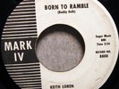 KEITH LOREN ROCKABILLY 45 - BORN TO RAMBLE/ SUMMER LOVE