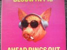 Blodwyn Pig--Ahead Rings Out--Pink i--1st Press--N/M