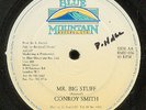 CONROY SMITH - Mr Big Stuff - Blue Mountain 12
