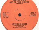 LOVE EXCHANGE - GOT TO FIND A DISCO * 1978 Orig * RARE