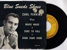 Carl Perkins Blue Suede Shoes EP 7