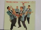 BEAUTIFUL RARE PRESSING OF THE BELL NOTES NEAR MINT