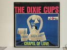 VERY RARE ORIGINAL PRESSING  OF THE DIXIE CUPS 1964 VG+
