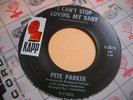 Pete Parker I Can't Stop Loving My Baby Funk Funky 45